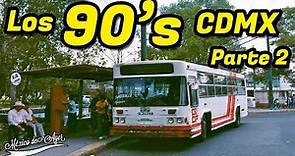 LOS 90's en la Ciudad de México: Un Viaje a través del Tiempo