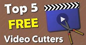 Best Video Cutter for PC 2022 | Top 5 FREE Video Cutters for Windows
