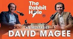 The Rabbit Hole #5 - David Magee, The Mentalist