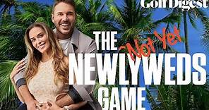 Brooks Koepka and Jena Sims Play The (Not Yet) Newlyweds Game | Golf Digest