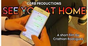 SEE YOU AT HOME: A short film by Cristhian Rodriguez [Pedestrian and car accident awareness message]