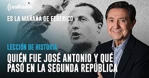 Lección de Historia de Jiménez Losantos: Quién fue José Antonio y qué pasó en la Segunda República