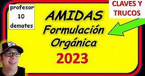 AMIDAS Formulación orgánica Nomenclatura Ejemplos y ejercicios resueltos