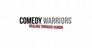 Comedy Warriors: Healing Through Humor - 2013 - Official Trailer