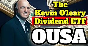 The Kevin O'Leary Dividend ETF | OUSA Dividend ETF Review |