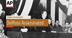 Engelbert Dollfuss Assassinated - 1934 | Today In History | 25 July 17