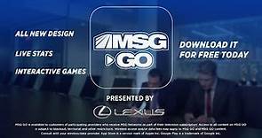 Download the All-New MSG GO App!