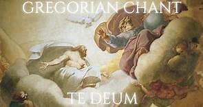 Traditional Gregorian Chant - Te Deum (Latin + English)