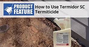 Termidor SC Termite Treatment - How to Apply Termidor SC