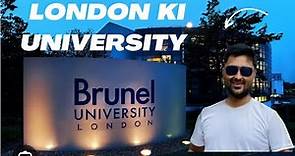 LONDON KI UNIVERSITY II BRUNEL UNIVERSITY LONDON II BRUNEL UNIVERSITY CAMPUS TOUR