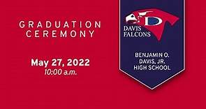 Davis High School Graduation 2022 | Aldine ISD