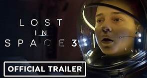 Lost in Space: Season 3 - Official Teaser Trailer (2021)