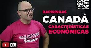 CANADÁ - Aspectos Econômicos - Geografia | Rapidinhas