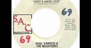Paul Varisco and the Milestones - Gott'a Have Love