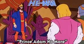 He-Man - Prince Adam No More - FULL episode