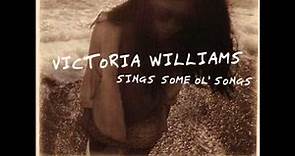Victoria Williams - 9 - Someone To Watch Over Me - Sings Some Ol' Songs (2002)