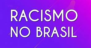 Racismo no Brasil - Brasil Escola