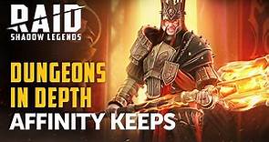 RAID: Shadow Legends | Dungeons In Depth | Affinity Keeps