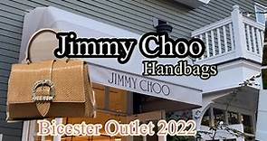 Bicester Village Outlet Jimmy Choo Handbags Accessories shop August 2022 New How much are bags UK