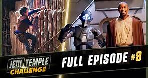 Star Wars: Jedi Temple Challenge - Episode 8