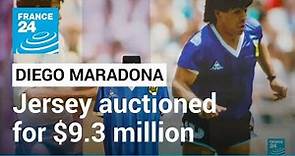 Maradona's 'hand of God' World Cup jersey auctioned for $9.3 million • FRANCE 24 English