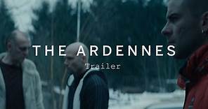 THE ARDENNES Trailer | Festival 2015