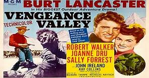 VENGEANCE VALLEY 1951 - BURT LANCASTER - HD REMASTERED