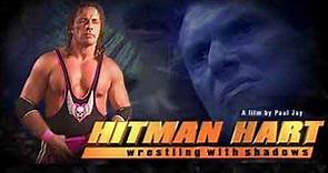 Hannibal Reviews "Hitman Hart Wrestling with Shadows"
