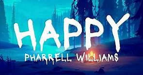 Happy-Pharrell Williams (Lyrics)