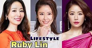 Ruby Lin Biography, Lifestyle (The Arc of Life) Net Worth, Age, Husband, Height, Weight, Hobbies
