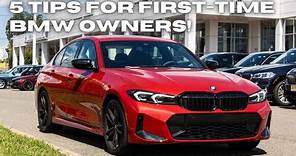 5 Things New BMW Owners Should Know About Their Cars!