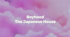 The Japanese House - Boyhood (Lyric Video)