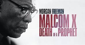 Malcolm X: Death of a Prophet (Official Trailer)