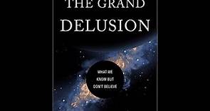 The Grand Delusion - book release event, with Steve Hagen