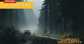 Resumen completo de «La carretera» de Cormac McCarthy