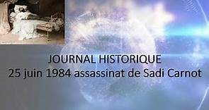 journal historique l'assassinat de Sadi Carnot