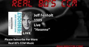 Jeff Fenholt - Hosanna