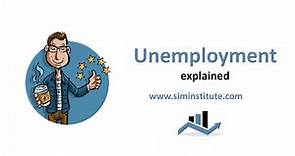 Unemployment explained