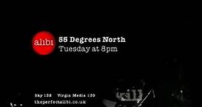 55 Degrees North Trailer - Alibi 2010