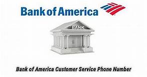 Bank of America Customer Service Phone Number