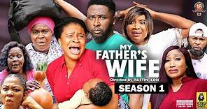MY FATHER'S WIFE (SEASON 1) {NEW TRENDING MOVIE} - 2022 LATEST NIGERIAN NOLLYWOOD MOVIES