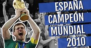 España Campeón Mundial 2010: La generación más brillante de su historia conquista el mundo