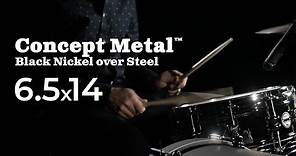 Snare Drum Demo: PDP Metal - Black Nickel over Steel 6.5x14