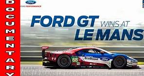 Ford GT GTE Pro Win in Le Mans Documentary