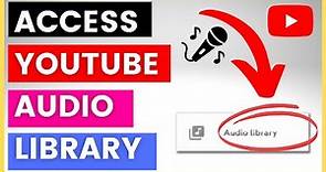 How To Access & Use YouTube Audio Library? [in 2023]