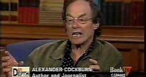 Alexander Cockburn on Book TV in Depth (2007) Part 9