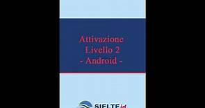 Come attivare SPID di Livello 2 con app MySielteID su Android