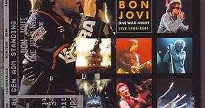 Bon Jovi - One Wild Night Live 1985 - 2001