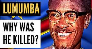 Patrice Lumumba: A Revolutionary Feared by the West