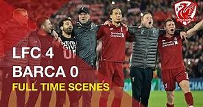 Liverpool 4-0 Barcelona | Incredible FT scenes and You'll Never Walk Alone